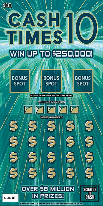 CASH TIMES 10 Maine Lottery scratch-off ticket