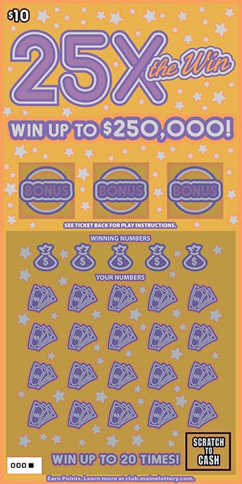 25X THE WIN Maine Lottery scratch-off ticket art