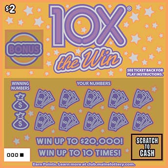 10X THE WIN Maine Lottery scratch-off ticket art