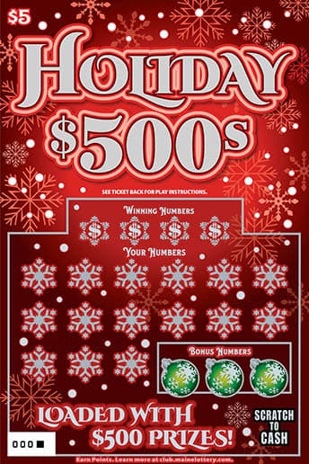 HOLIDAY $500S Maine Lottery scratch-off ticket art