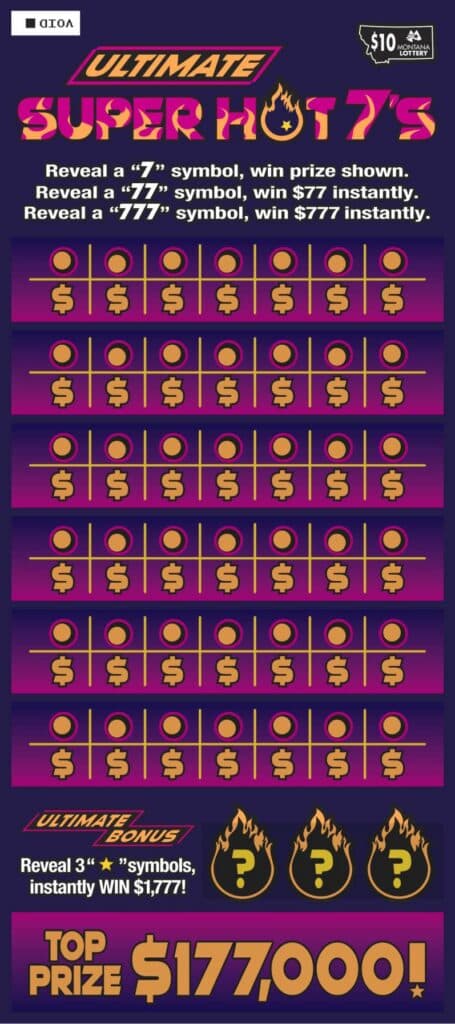 $10 Ultimate Super Hot 7’s Montana Lottery scratch-off ticket