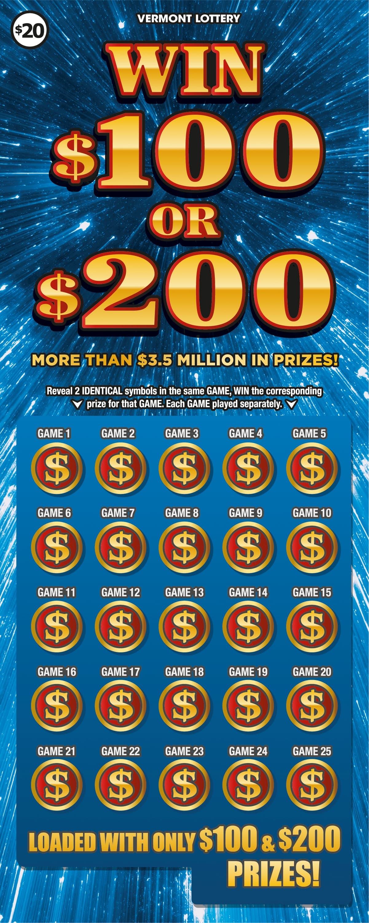 Win $100 or $200 Vermont Lottery scratch-off ticket