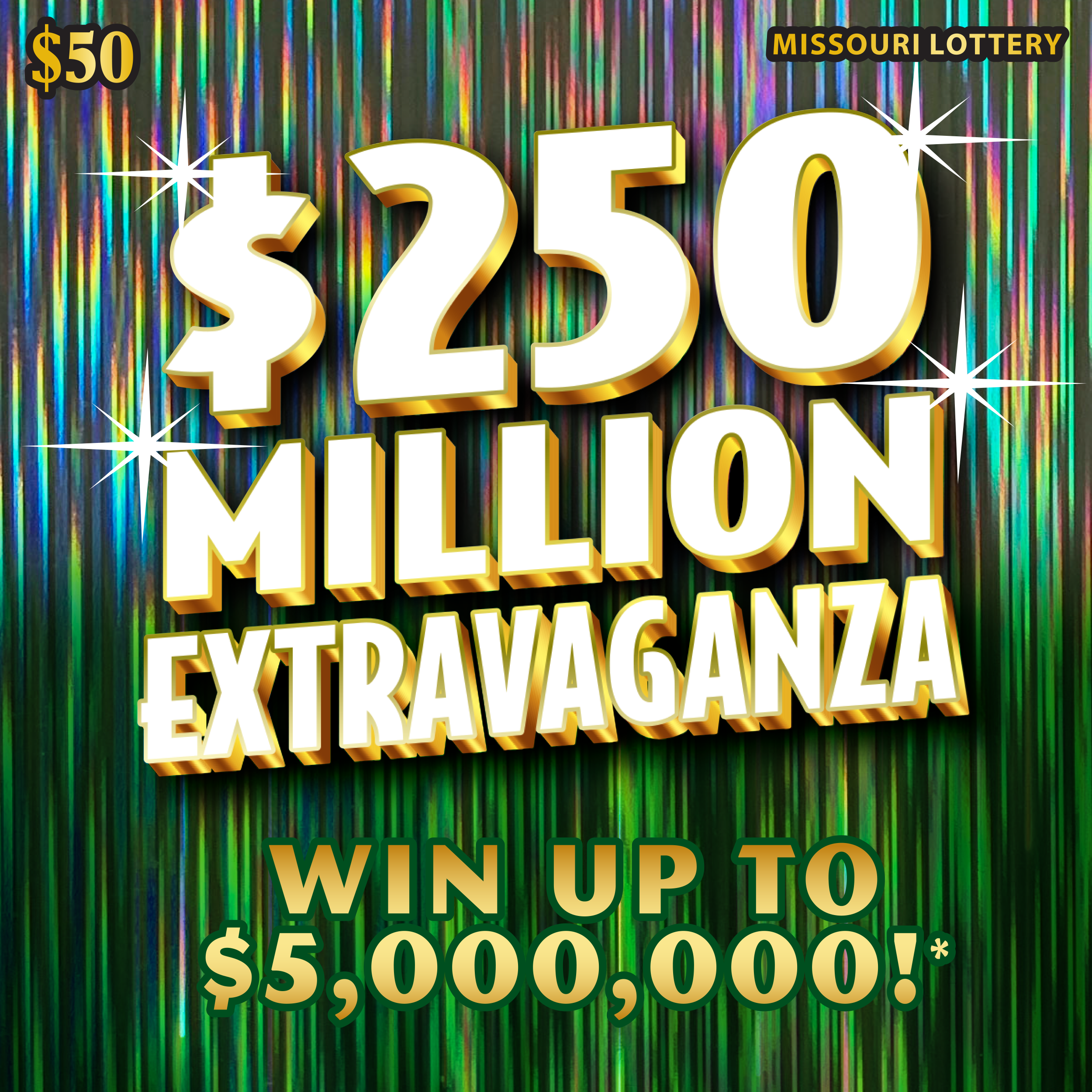 $250 MILLION EXTRAVAGANZA Missouri Lottery scratch-off ticket art