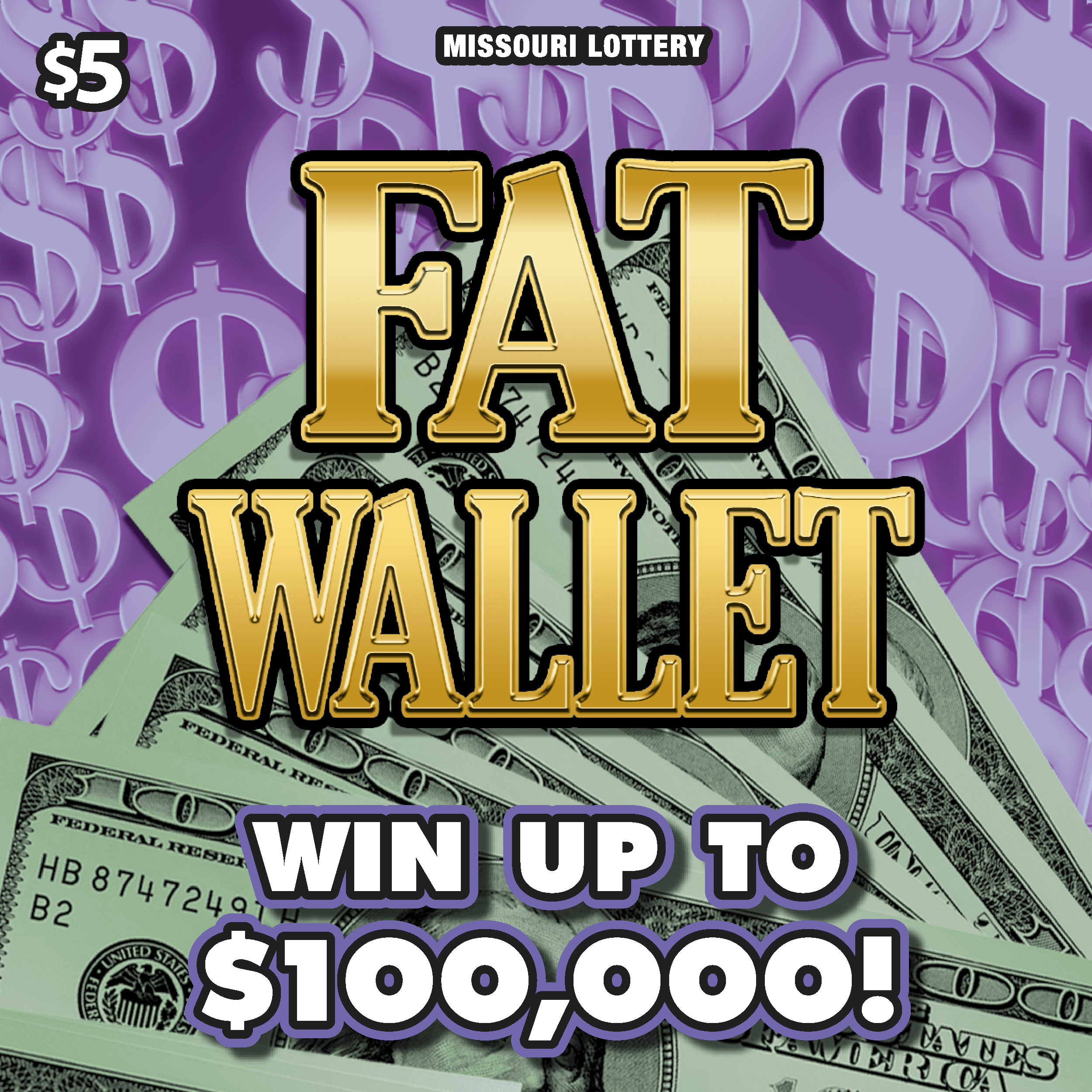 FAT WALLET Missouri Lottery scratch-off ticket