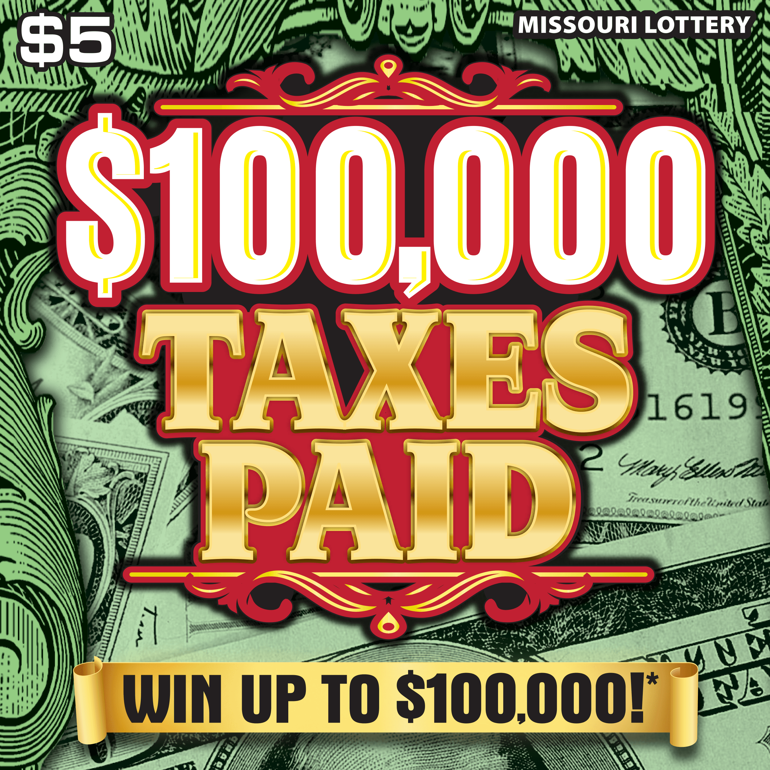 $100,000 Taxes Paid Missouri Lottery scratch-off ticket art