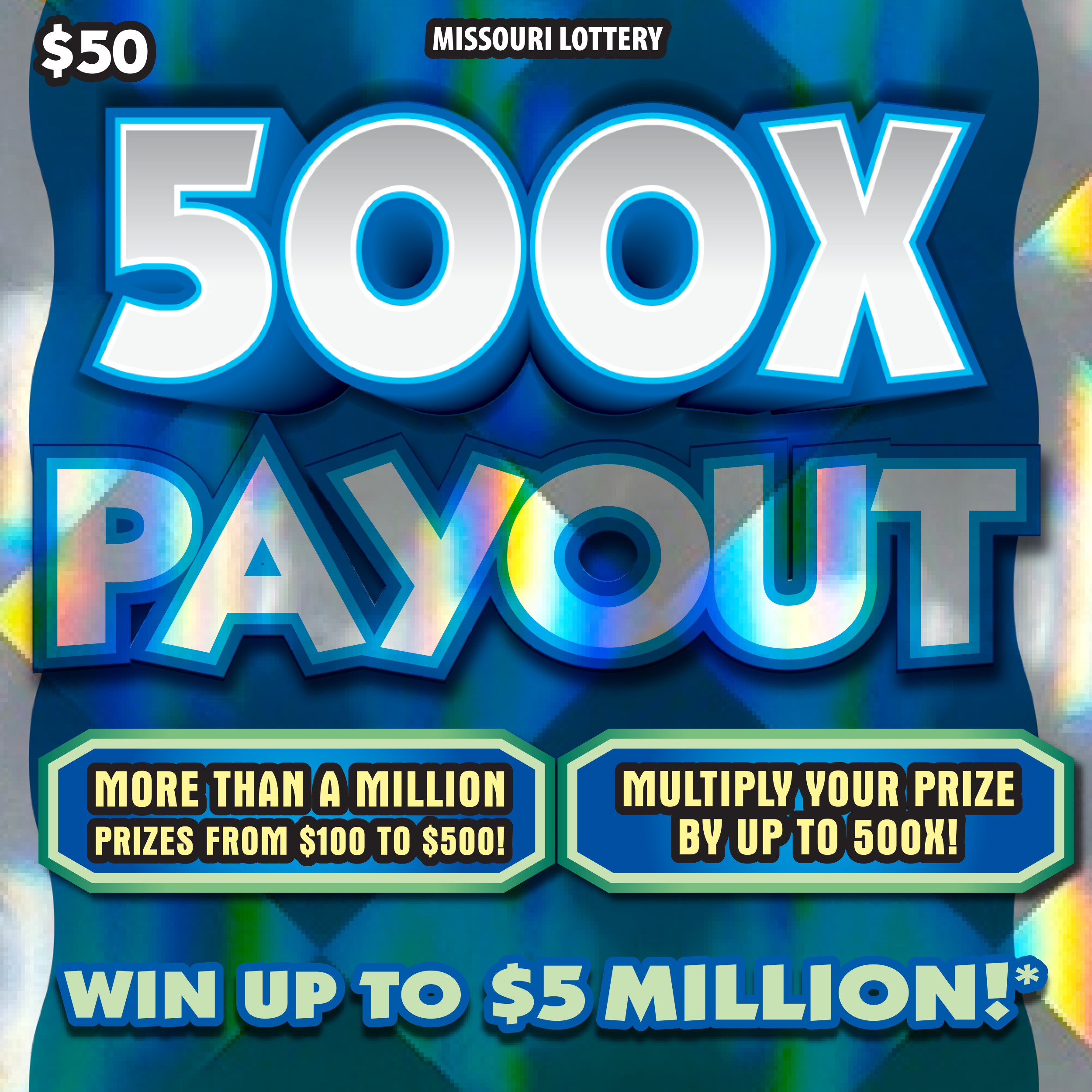 500X PAYOUT Missouri Lottery scratch-off ticket