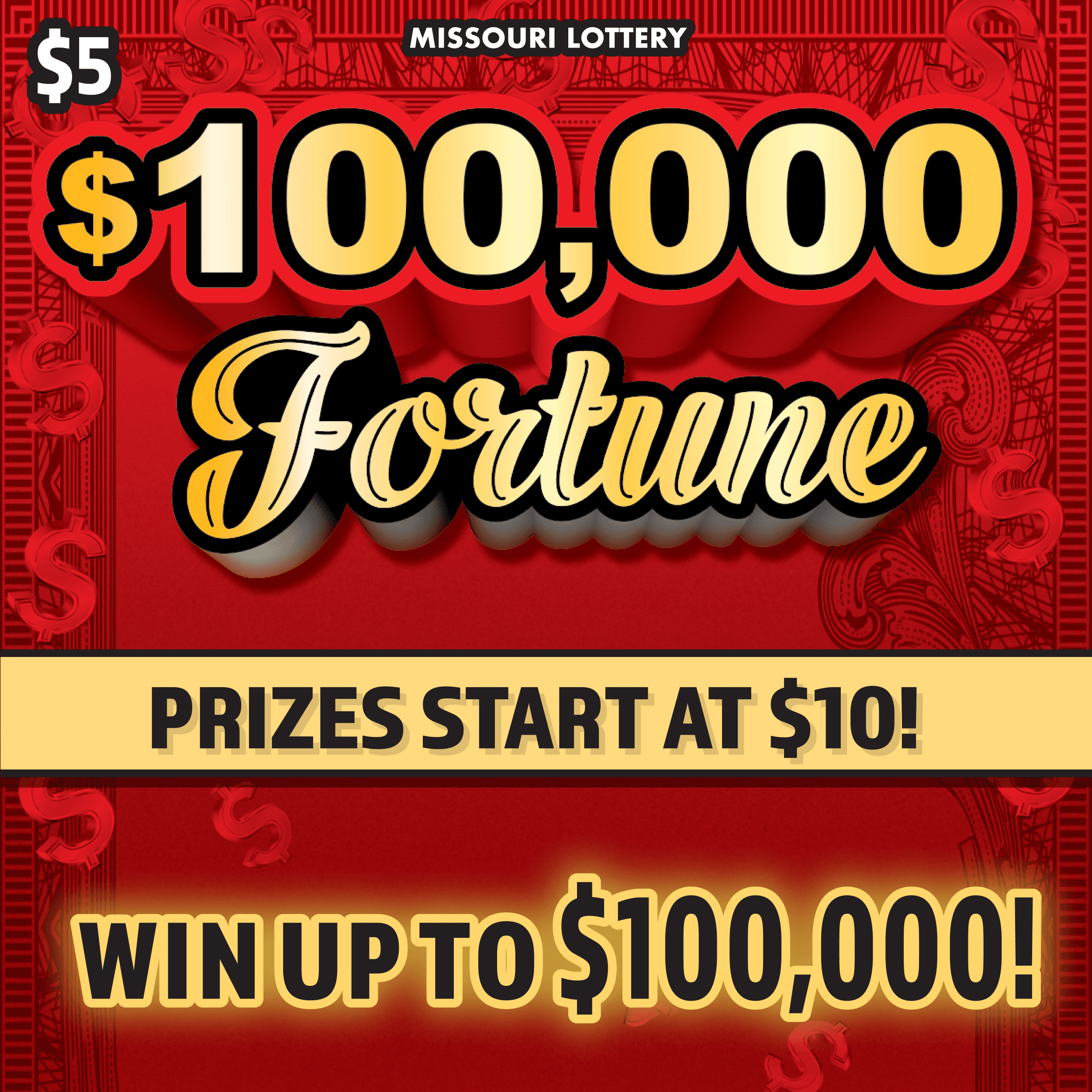 $100,000 FORTUNE Missouri Lottery scratch-off ticket