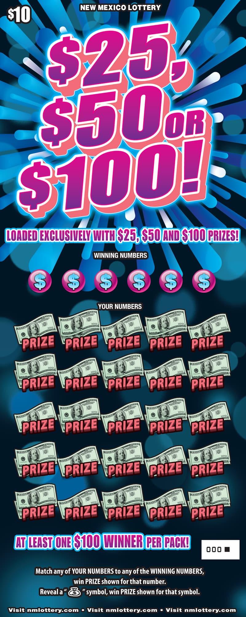 $25, $50 or $100! New Mexico Lottery scratch-off ticket
