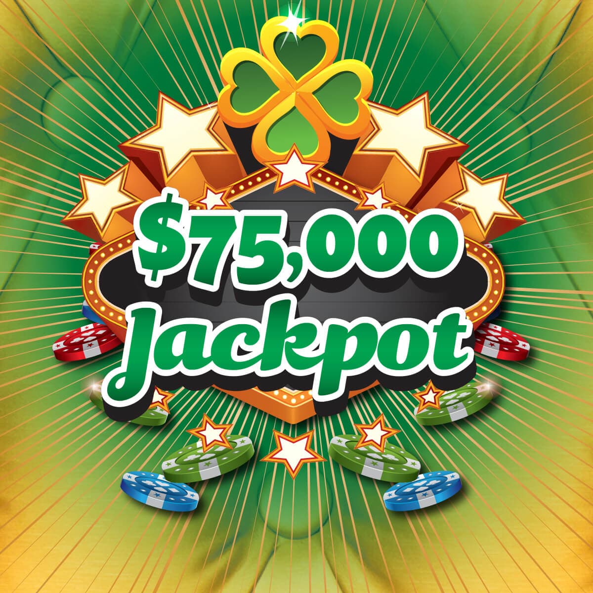 $75,000 Jackpot