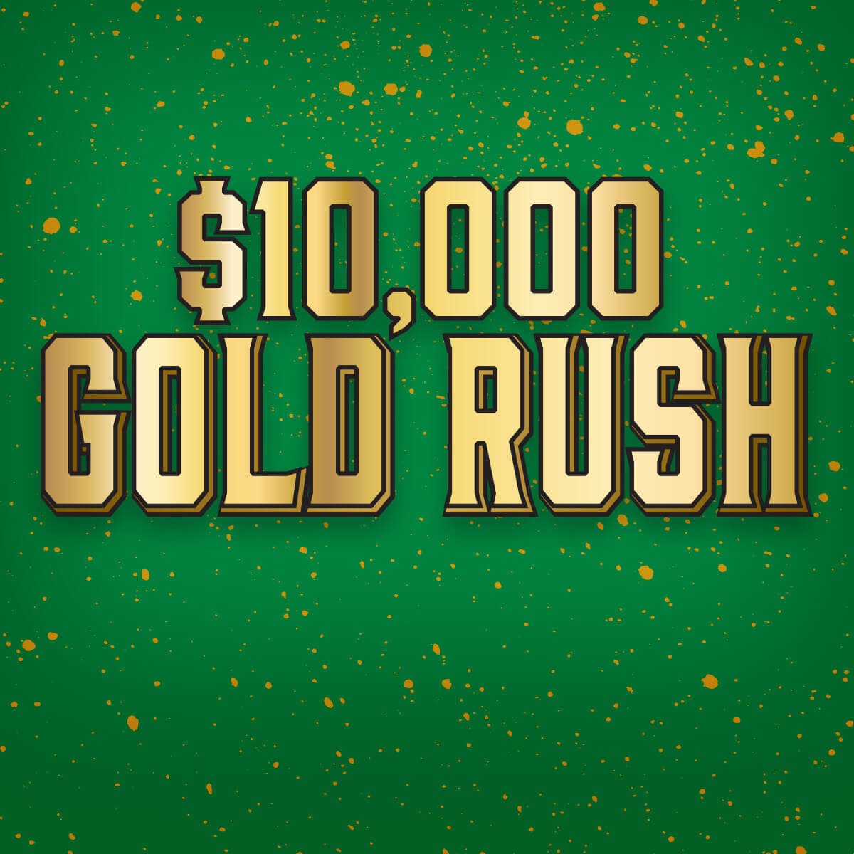 $10,000 Gold Rush